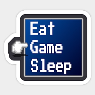 Eat Game Sleep Selection Sticker